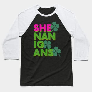 St Patricks Day Shenanigans Baseball T-Shirt